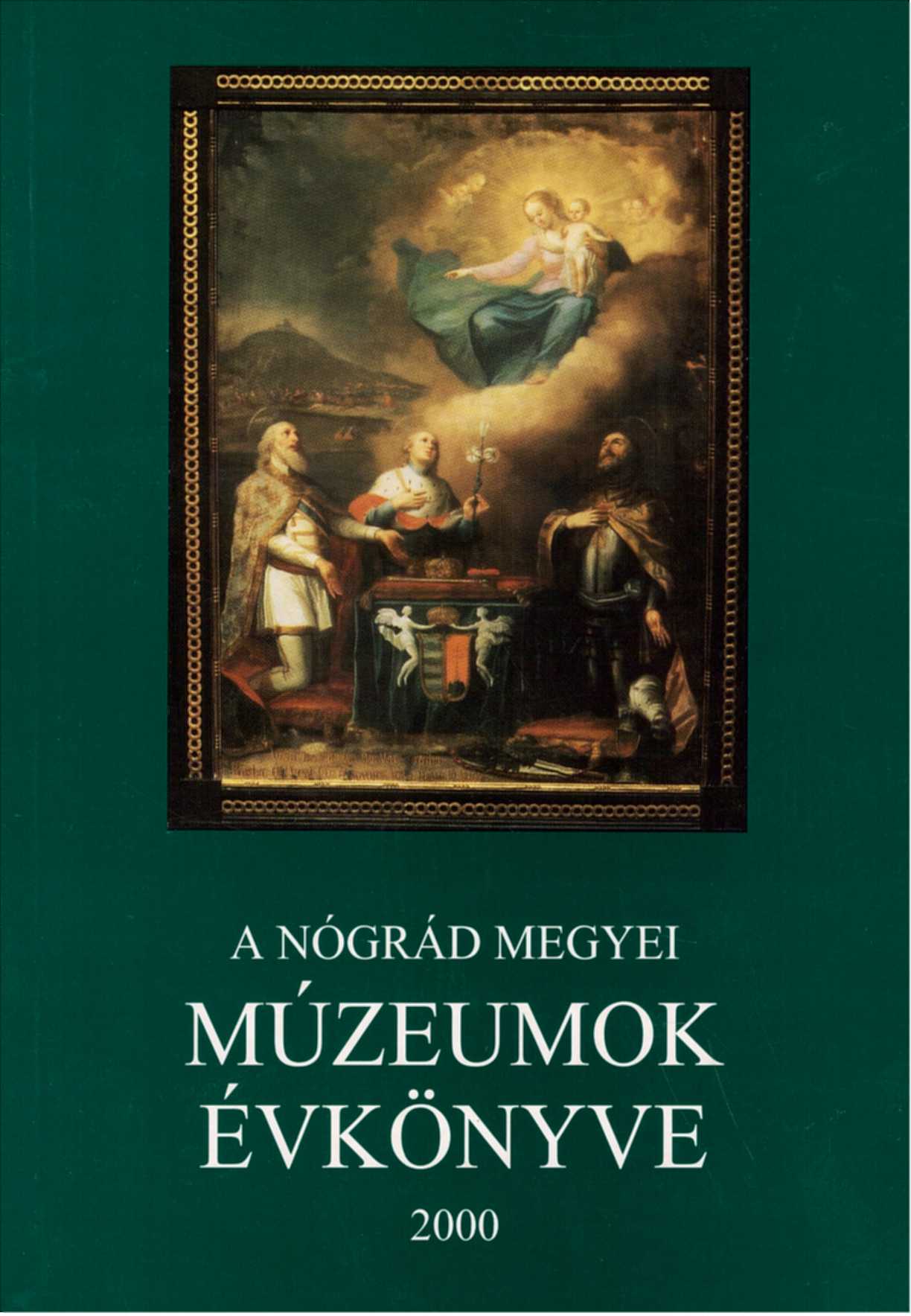 <b>A Nógrád Megyei Múzeumok Évkönyve XXIV.</b>