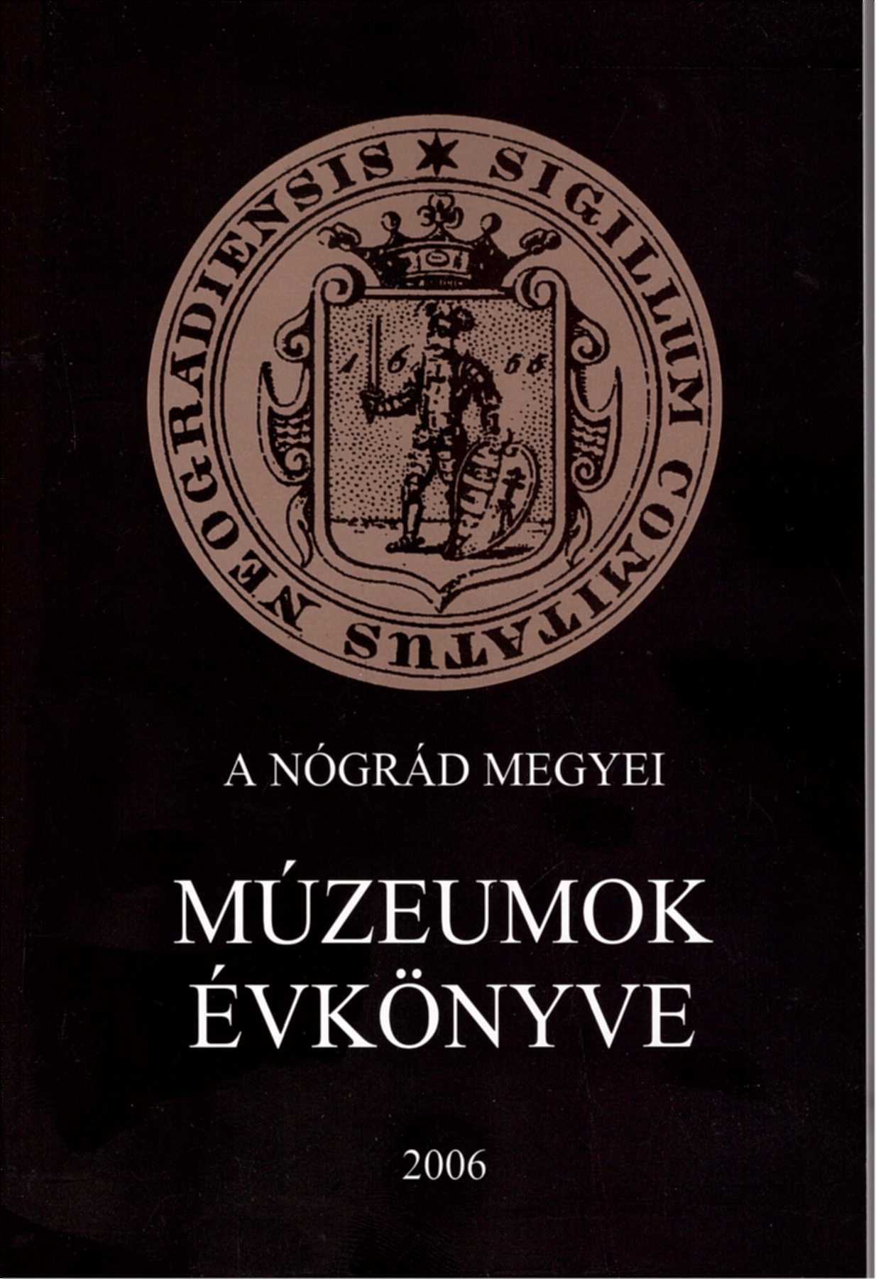 <b>A Nógrád Megyei Múzeumok Évkönyve XXX.</b>