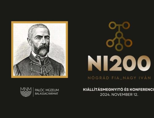 NI200 Nógrád fia Nagy Iván – múzeumalapító, akadémikus, történész – kiállításmegnyitó és konferencia